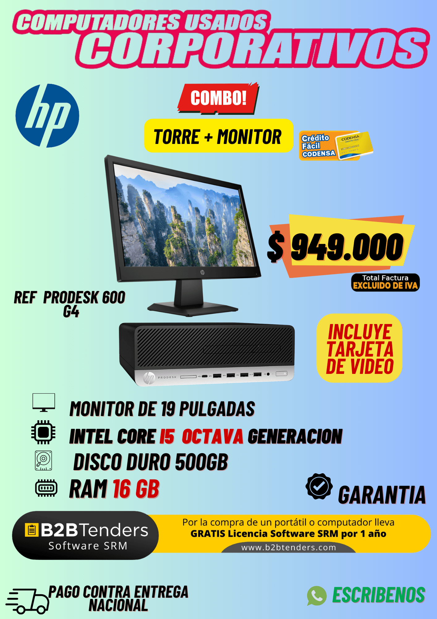 Combo Prodesk 600 G4 intel® Core™  I5 TARJETA DE VIDEO